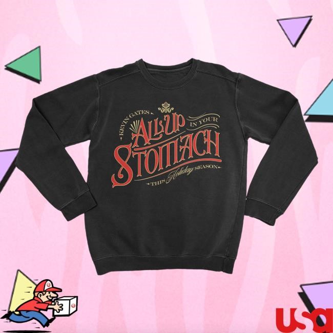 Kevin Gates Merch All Up Your Stomach Crewneck Sweatshirt | Kevin Gates Official Store