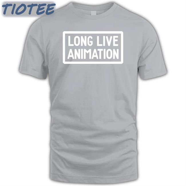 Olan Rogers Long Live Animation New Shirt