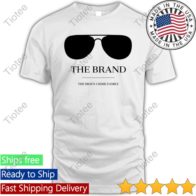 Official Glasses The Brand The Biden Crime Family T Shirts