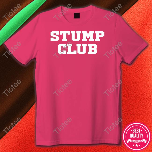 Stump Club Tee Shirt