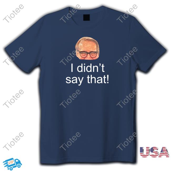 Official Mark Rosen I Didn't Say That T Shirt