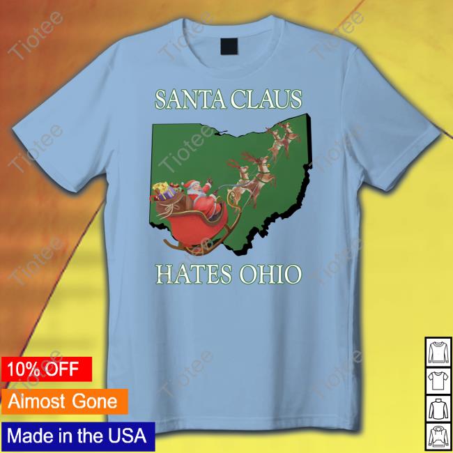 Shitheadsteve Store Santa Claus Hates Ohio T-Shirt Trashcanpaul