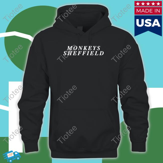 Monkeys Sheffield Hoodie Monkeys Sheffield Hooded Sweatshirt