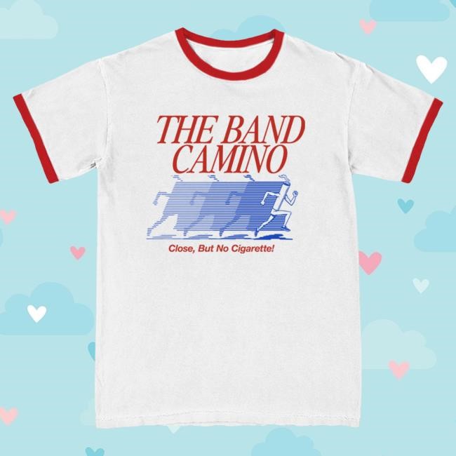 Official Band Camino Merch No Cigarette Ringer Hot Shirt The Band Camino
