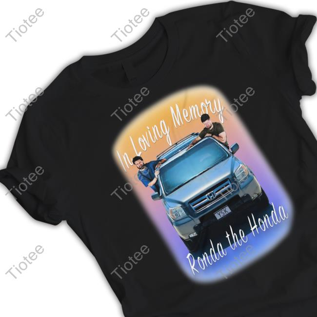 Official You Should Know Podcast Merch In Loving Memory Ronda The Honda Hoodie