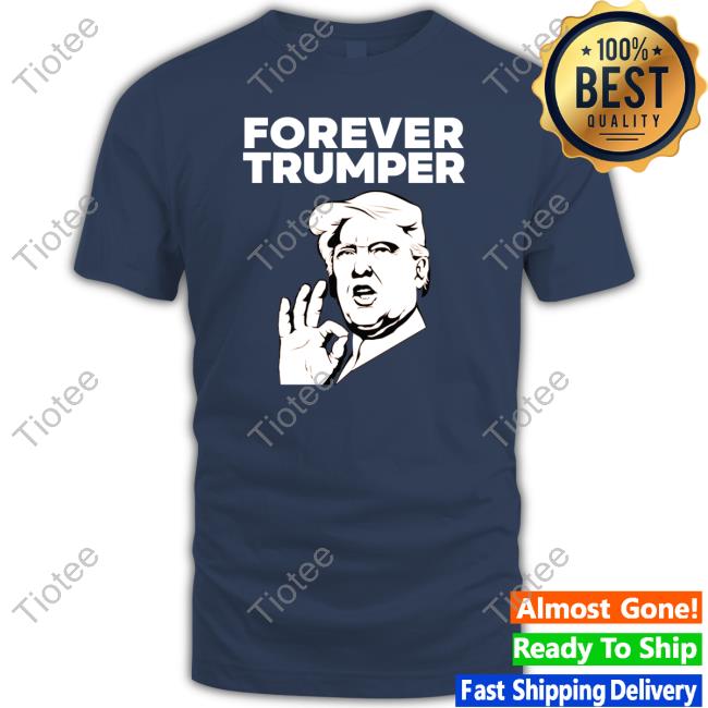 Official Laura Loomer Forever Trumper Shirt