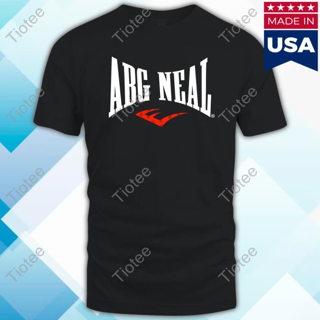 Abg Neal Merch Ever Neal Tee Shirt
