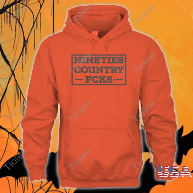Nineties Country Fcks Hoodie