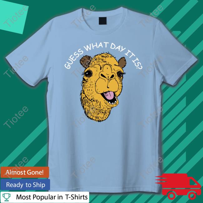 Guess What Day It Is New Shirt