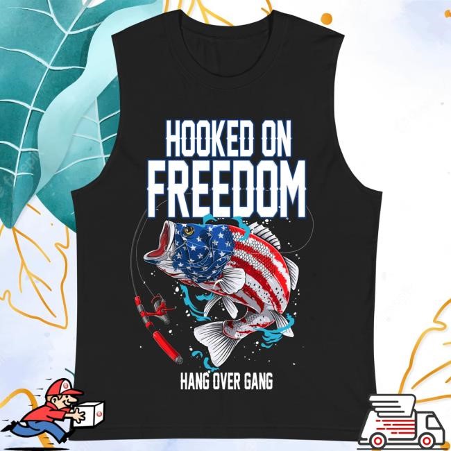 Official Hang Over Gang "Hooked On Freedom" Tees HangOverGangOfficial