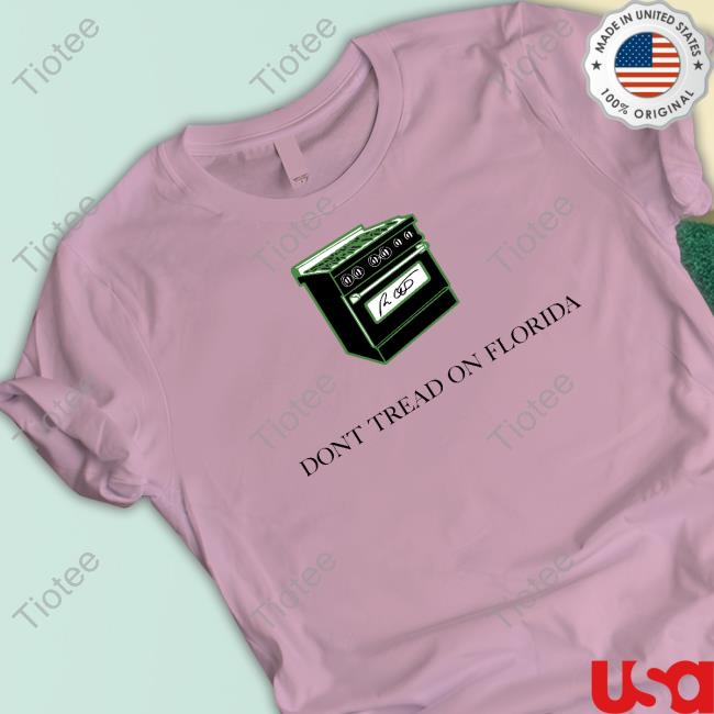 Gas Stoves Dont Tread On Florida T Shirt