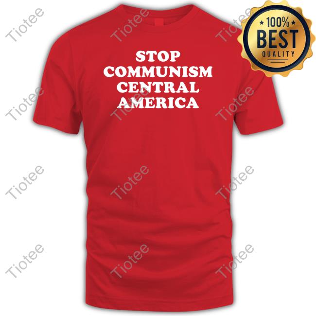 Rubashka Store Stop Communism Central America Tee Shirt