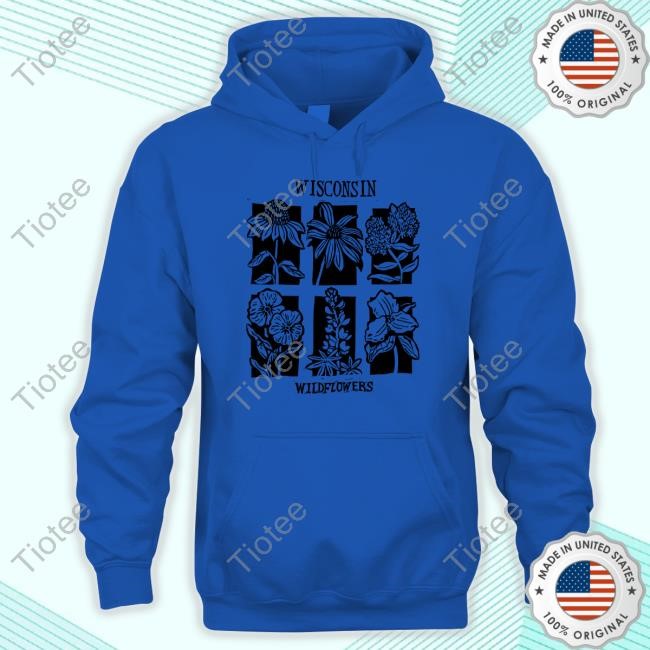 Gaypoupon Wisconsin Wildflowers Funny Shirt
