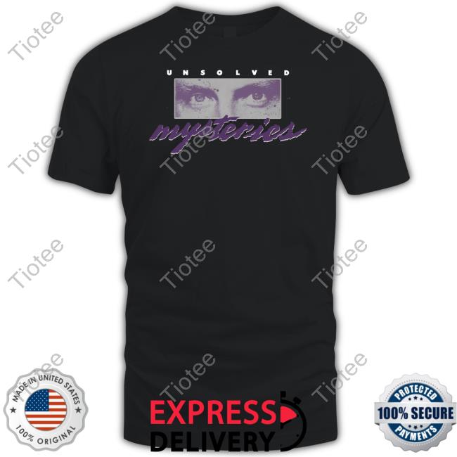 Slaughterbootlegs Store Unsolved Mysteries For Every Mystery There Is Someone Somewhere Unisex T Shirt