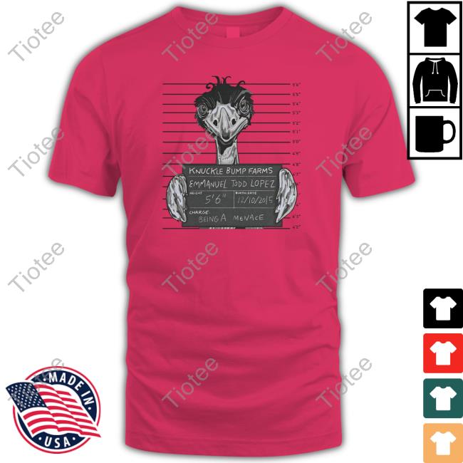 Knuckle Bump Farms Emmanuel Todd Lopez Shirt