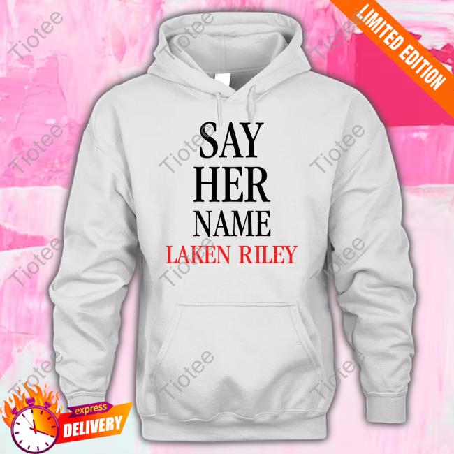 Official Say Her Name Laken Riley T-Shirt