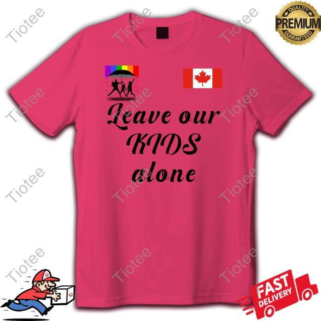 Leave Our Kids Alone Shirt