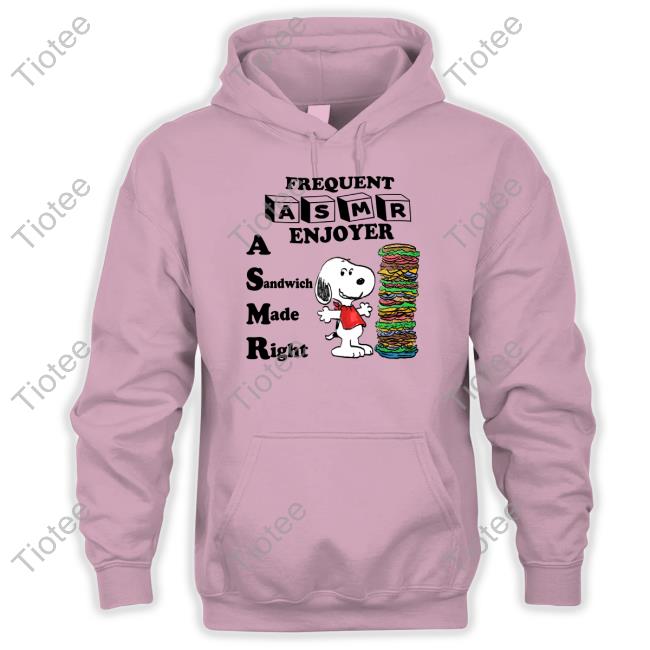 Justinsshirt Store Frequent Asmr Enjoyer A Sandwich Made Right Hoodie