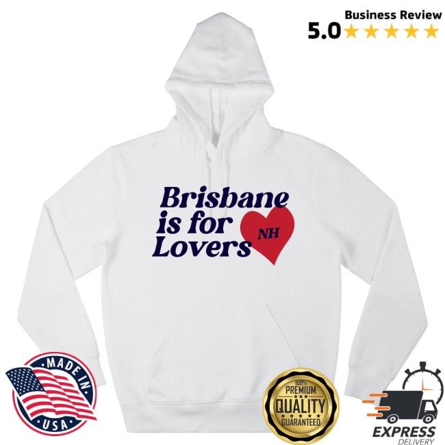 Official Niall Horan Merch Store Niall Horan Brisbane Is For Lovers Hood