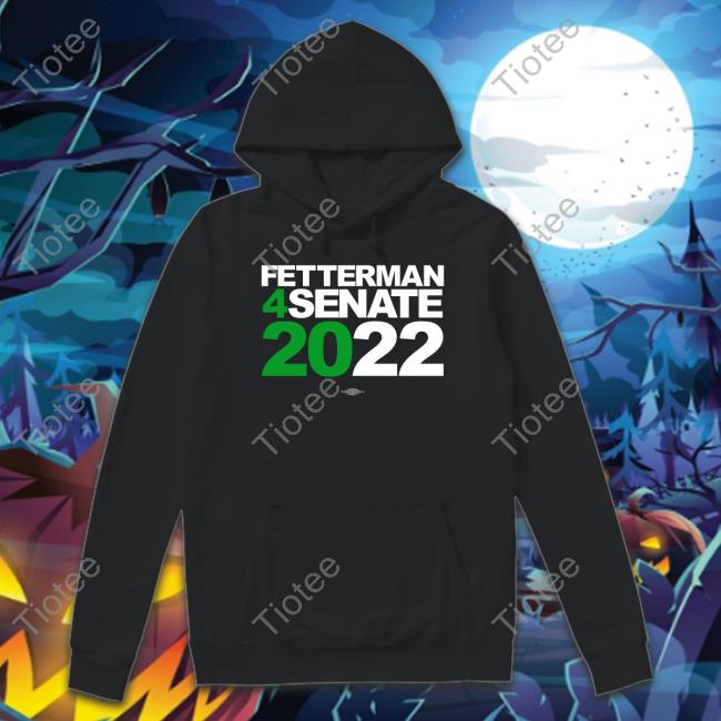 John Fetterman Merch Fetterman 4Senate 2022 Long Sleeve T Shirt