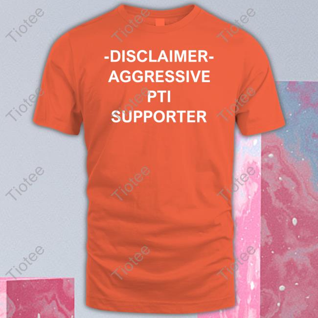 Waqas Amjad Disclaimer Aggressive Pti Supporter T-Shirt, Hoodie, Tank Top, Sweater And Long Sleeve T-Shirt