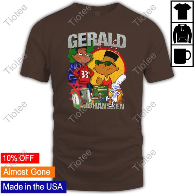The Good Shirts Store Gerald Johansen Tee Shirt Shirts That Go Hard