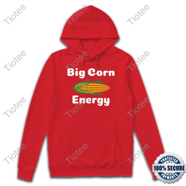 Big Corn Energy T Shirt