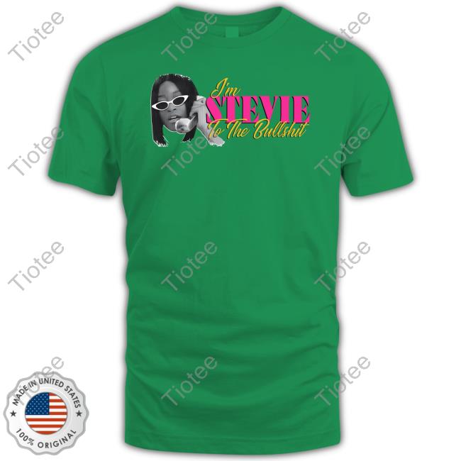 Pop Crave Im Stevie To The Bullshit Hoodie Keke Palmer Store