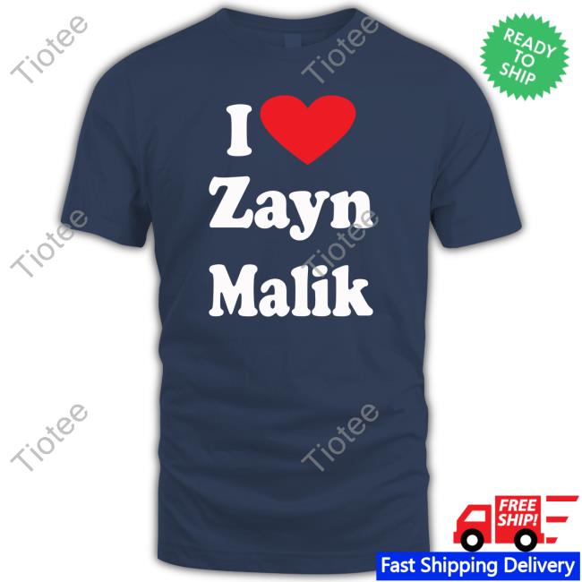 Alez Fireinside I Love Zayn Malik Tee Shirt Alezyn12