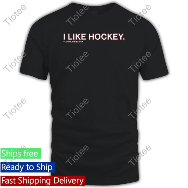 Connor Bedard I Like Hockey Shirt