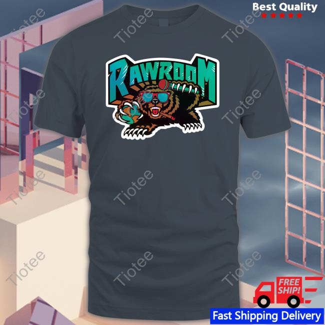 Raw Room Grizz T-Shirt Daily Loud
