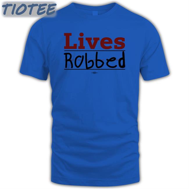 Lives Robbed Merch Lives Robbed Handwriting Shirts
