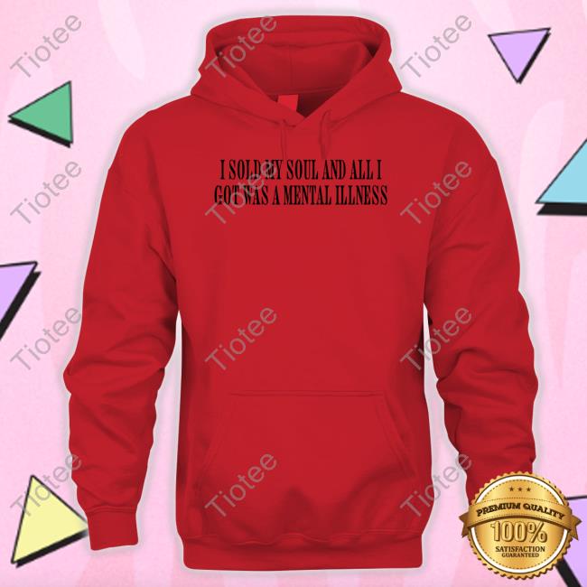 Bambi Sage Wearing I Sold My Soul And All I Got Was Mental Illness Long Sleeve Tee Shirt