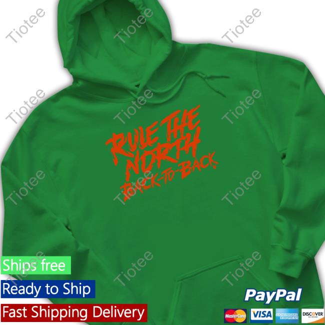 Rule The North Back-To-Back Shirts