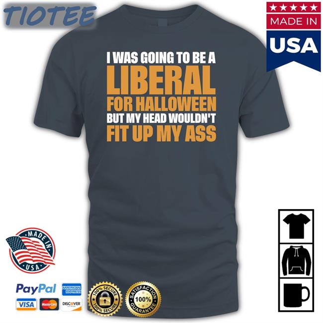 Twinautismmom I Was Going To Be A Liberal For Halloween But My Head Wouldn't Fit Up My Ass Long Sleeve Tee Christy Dejonker