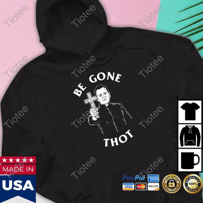 Kev Posobiec Be Gone Thot T-Shirt