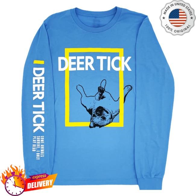 Official Hellomerch Deer Tick Play Dead Long Sleeve Tees Hello Merch