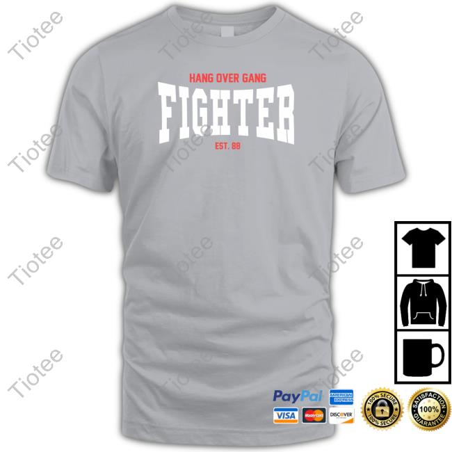 Hang Over Gang Fighter Est 88 Tee Hangovergang Merch