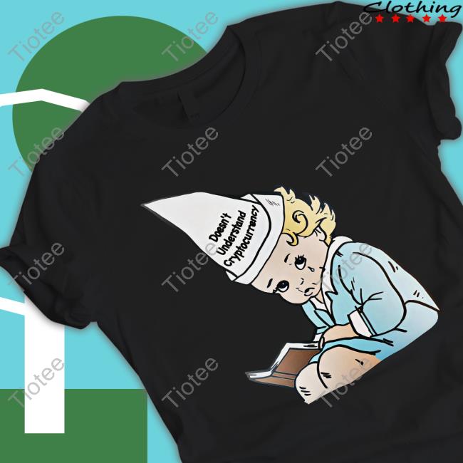 Doesn't Understand Cryptocurrency Shirt