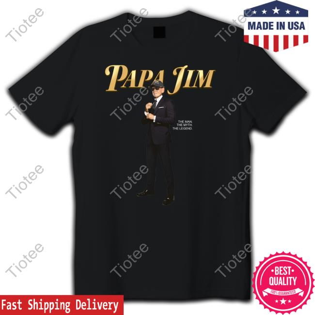 Official Papa Jim The Man The Myth The Legend T-Shirt