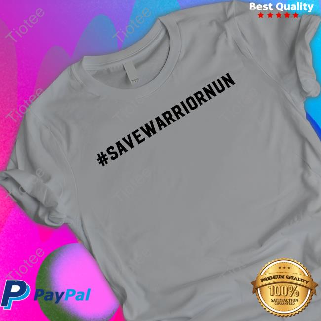 #Savewarriornun T-Shirt
