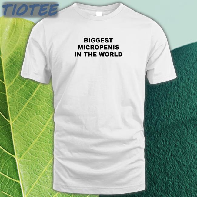 Shirts That Go Hard Biggest Micropenis in the World Crewneck Sweatshirt Goodshirts Merch