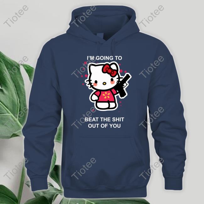 Liz Kitty I'm Going To Beat The Shit Out Of You Official Shirt Huyandere Kitty I'm Going To Beat The Shit Out Of You Long Sleeve Tee Shirt