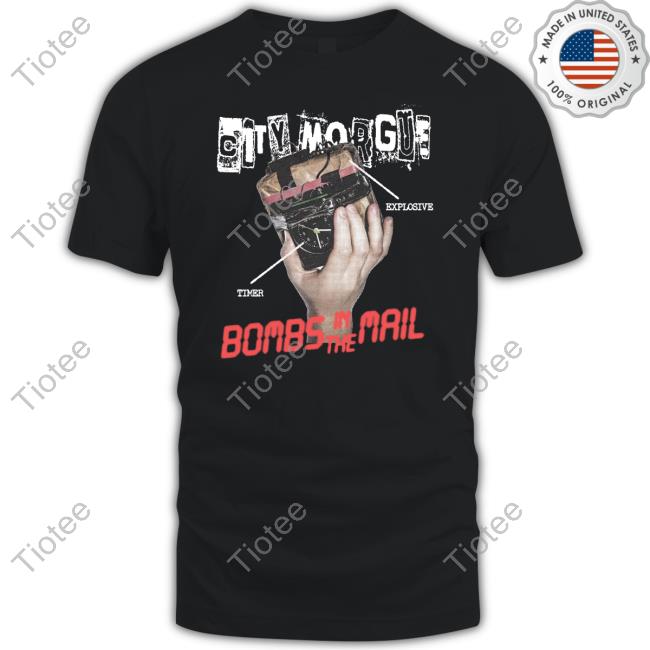 City Morgue Bombs In The Mail T Shirt