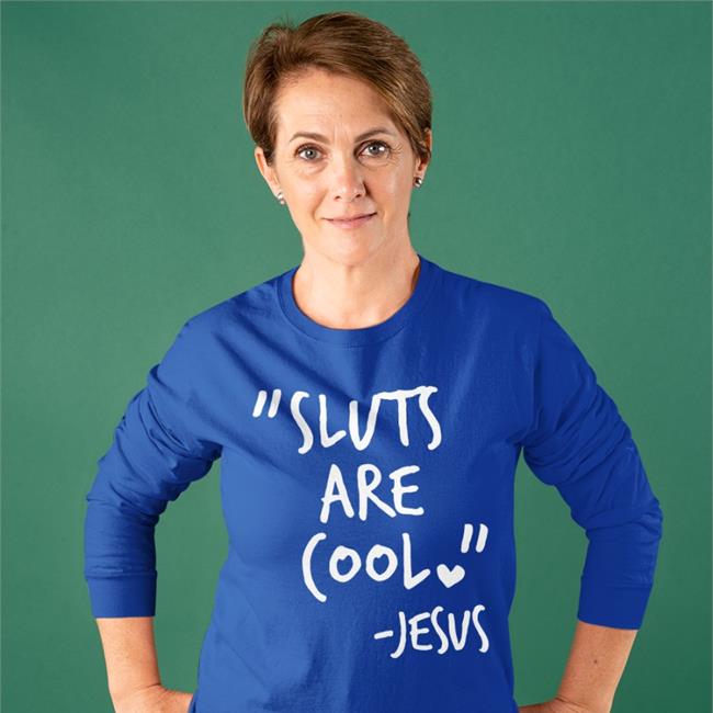 Sluts Are Cool Jesus T Shirt Black