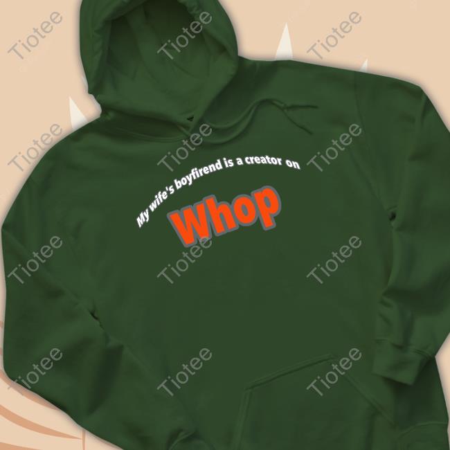 Whopio My Wife's Boyfriend Is A Creator On Whop Long Sleeve Shirt