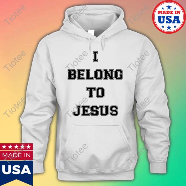 Kaka I Belong To Jesus Shirt