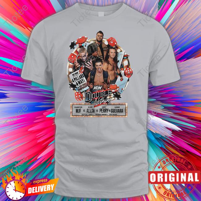 Official AEW Shop Double or Nothing Matchup MJF vs Darby Allin vs Jack Perry vs Sammy Guevara Shirt