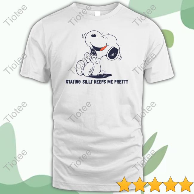 Rawpaw Store Staying Silly Keeps Me Pretty Long Sleeve T Shirt