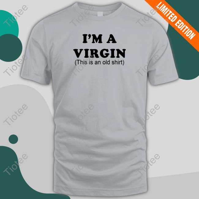 Official I'm A Virgin Sweatshirt